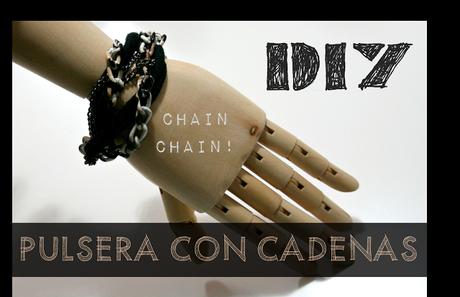DIY:Pulsera con cadenas DIY:Pulsera con cadenas