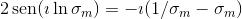 [;2\,{\rm sen}(\imath\ln\sigma_m)=-\imath(1/\sigma_m-\sigma_m);]