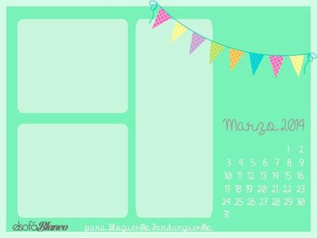 Calendario Marzo, Bloguer@s Fandanguer@s,