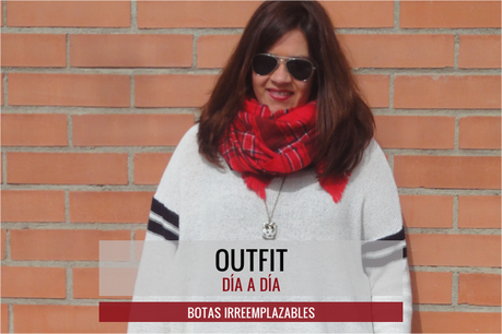 Outfit: Botas Irreemplazables