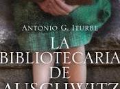 bibliotecaria Auschwitz.- Antonio Iturbe