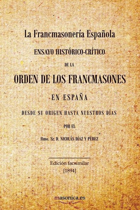 Edición facsímil de un ensayo sobre la francmasonería española