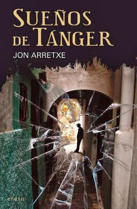 Sueños de Tánger. Jon Arretxe
