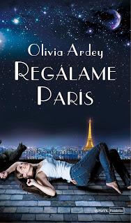 Reseña #85: Regálame París de Olivia Ardey