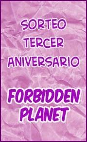 http://forbiddenplanetblog.blogspot.com.es/2014/01/sorteo-tercer-aniversario-de-forbidden.html