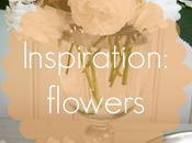 Inspiration: flowers