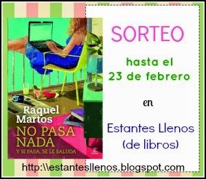 GANADOR SORTEO No pasa nada y si pasa, se le saluda (Raquel Martos)