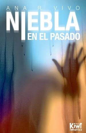 Niebla en el pasado-Ana R Vivo