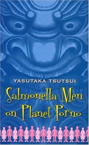 'Salmonella Men on planet Porno', de Yasutaka Tsutsui