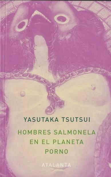 'Salmonella Men on planet Porno', de Yasutaka Tsutsui
