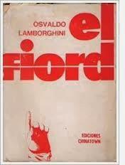 El fiord, por Osvaldo Lamborghini