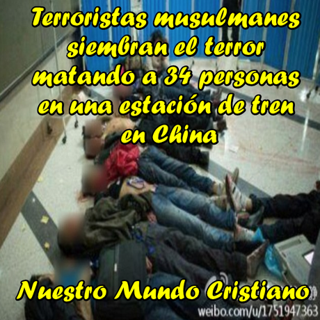 Terroristas musulmanes siembran el terror matando a 34 personas en una estación de tren en China
