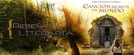 [Sección Literatura] Reseña : La Canción Secreta del Mundo