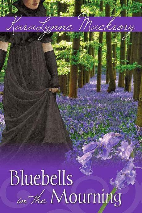 Reseña #47: Bluebells in the Mourning de KaraLynne Mackrory