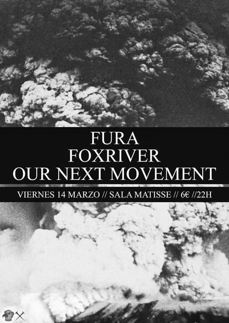LA SALA MATISSE ARDERÁ CON LAS INCENDIARIAS ACTUACIONES DE FURA, FOXRIVER Y OUR NEXT MOVEMENT