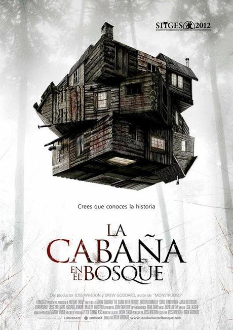 La Cabaña en el bosque (The Cabin in the woods) - Estreno