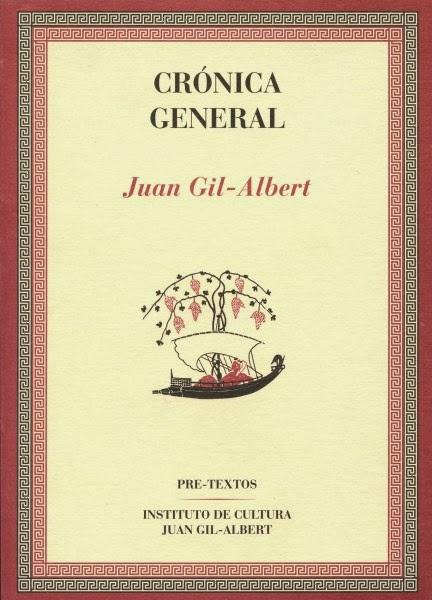 Gil-Albert. Crónica General