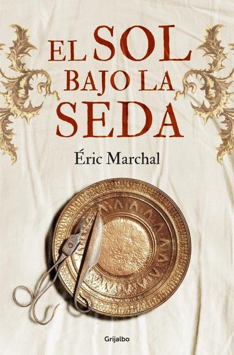 El sol bajo la seda. Éric Marchal