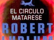 Círculo Matarese. Robert Ludlum