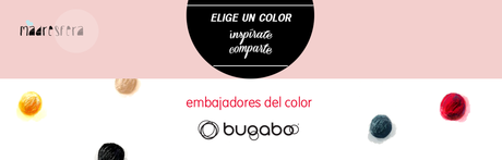 Quiero ser embajadora a todo color de Bugaboo Quiero ser embajadora a todo color de Bugaboo