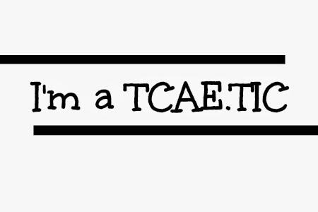 I'm a TCAE.TIC
