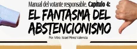 El Abstencionismo lo que permite que ganen los Corruptos El Abstencionismo lo que permite que ganen los Corruptos