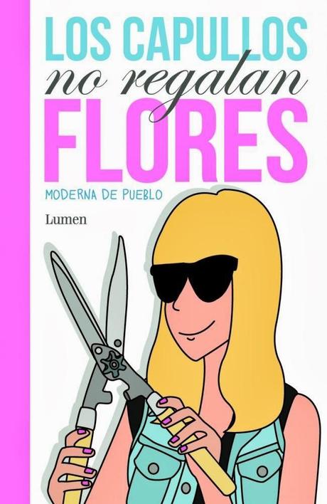 Los capullos no regalan flores, de Moderna de pueblo