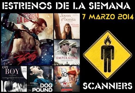 Estrenos de la Semana 7 de Marzo de 2014 por el Podcast Scanners