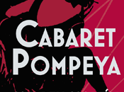 "Cabaret Pompeya" Andreu Martín