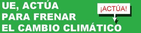 UE, actúa para frenar el cambio climático