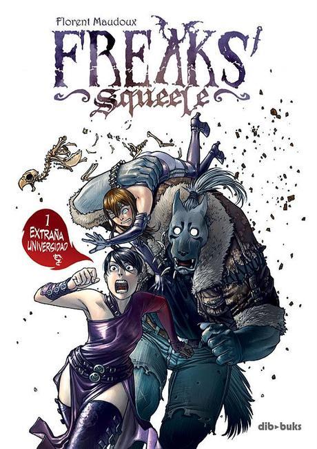 portada Cómic: Freaks Squeele y Funeral, de Florent Maudoux