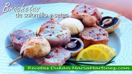 Brochetas Dukan de Carne: Solomillo de Cerdo y Setas (fase Crucero)