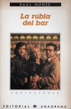 Raúl Núñez: La rubia del bar: