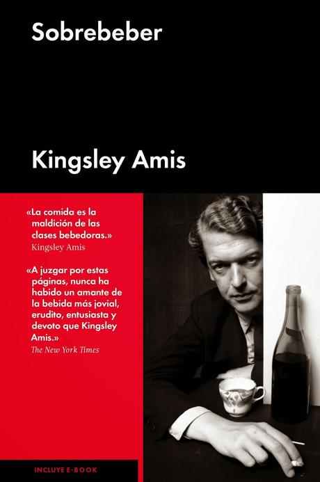 Un libro más que recomendable: Sobrebeber a Kingsley Amis‏