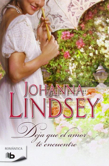 Reseña - Deja que el amor te encuentre, Johanna Lindsey
