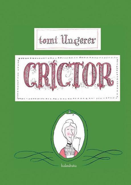 'Críctor' de Tomi Ungerer 'Críctor' de Tomi Ungerer