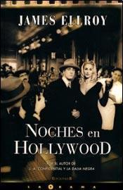 RESEÑA: Noches Hollywood James Ellroy