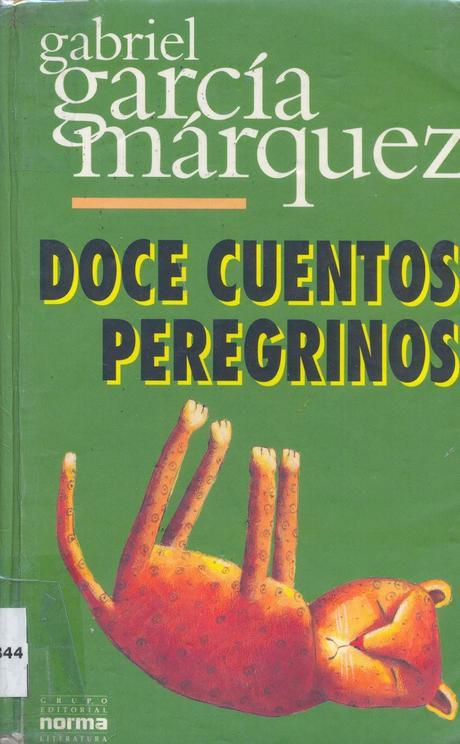 Doce cuentos peregrinos de Gabriel García Márquez