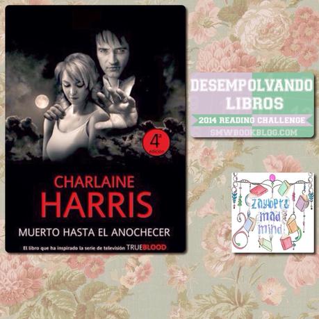 [RESEÑA DE LIBRO] Muerto hasta el anochecer de Charlaine Harris