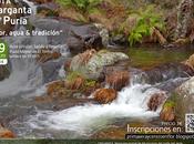 Ruta Garganta Puria "Flor, agua tradición"