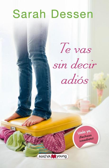 Próxima novela de Sarah Dessen, Te vas sin decir adiós