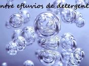 Entre efluvios detergente