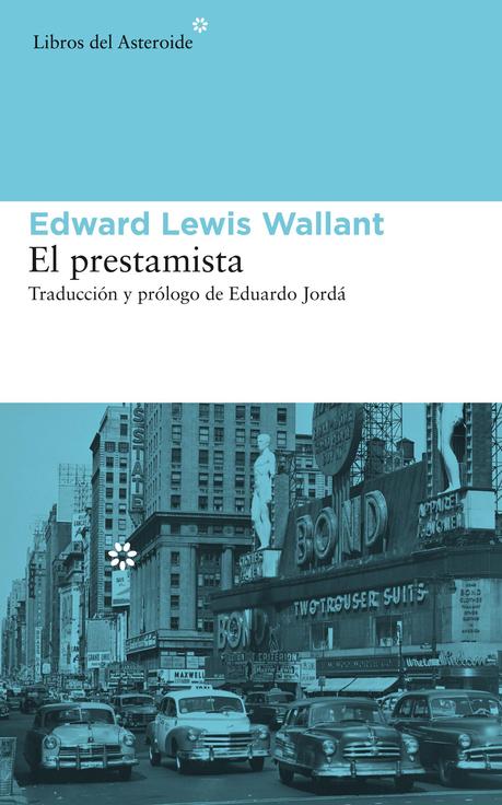 El prestamista. Edward Lewis Wallant