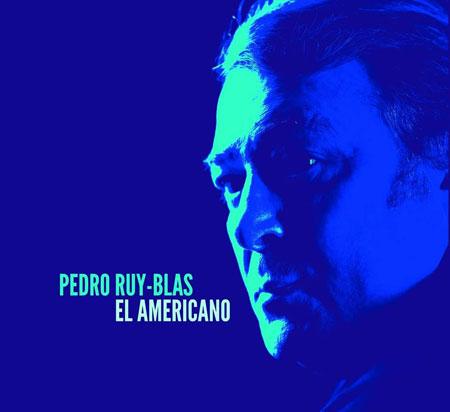 Pedro Ruy-Blas El Americano