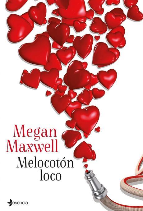 Reseña #87: Melocotón loco de Megan Maxwell Reseña #87: Melocotón loco de Megan Maxwell