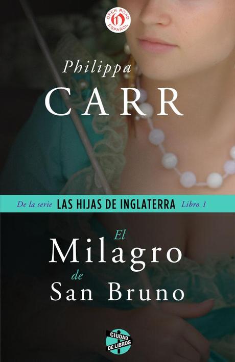 El milagro de San Bruno, Philippa Carr