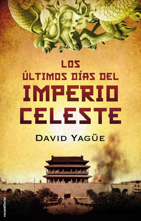 Los últimos días del Imperio Celeste. David Yagüe