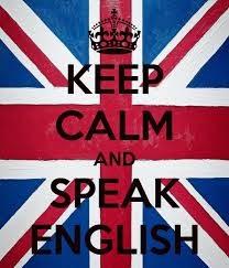 Keep calm and speak English