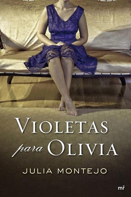 Violetas para Olivia (Julia Montejo)