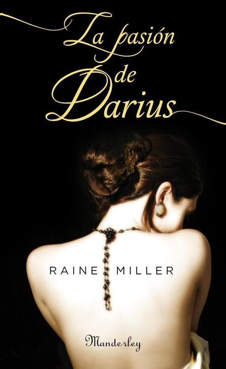 Reseña - La pasión de Darius, Raine Miller